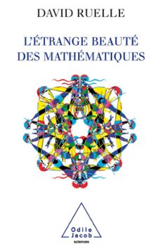 l' etrange beaute des mathematiques (ebook)-david ruelle-9782738192936