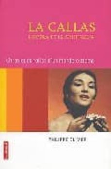 la callas l opera et le souffleur: chroniques folles d un monde e xtreme-philippe olivier-9782746704336