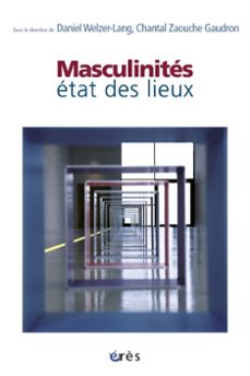 masculinites : etat des lieux (ebook)-daniel weizer lang-chantal zaouche gaudron-9782749231136