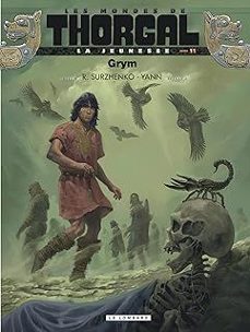 les mondes de thorgal la jeunesse de thorgal. vol. 11. grym-9782808210836