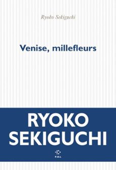 venise, millefleurs (ebook)-ryoko sekiguchi-9782818065136