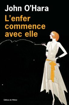 l'enfer commence avec elle (ebook)-john o hara-9782823615036