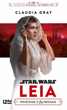 star wars - leia : princesse d'alderaan (ebook)-claudia gray-9782823879636