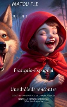 une drole de rencontre français-espagnol (ebook)-celine carole apatout-9782959787836