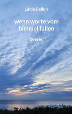 wenn worte vom himmel fallen (ebook)-linda bellon-9783769348736