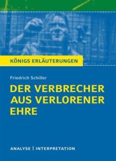der verbrecher aus verlorener ehre. königs erläuterungen. (ebook)-friedrich schiller-9783804469136