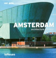guia amsterdam: arquitecture and design (ed. multilingue ingles, frances, español, aleman)-sabina mareiros-matthias breithack-9783823845836