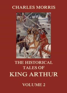 the historical tales of king arthur, vol. 2 (ebook)-9783849648336