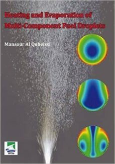 heating and evaporation of multi-component fuel droplets-mansour al qubeissi-9783955380236