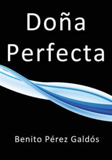 doña perfecta (ebook)-benito perez galdos-9786050489736