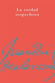la verdad sospechosa (ebook)-juan ruiz de alarcon y mendoza-9786070296536