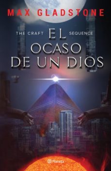 the craft sequence. el ocaso de un dios (ebook)-max gladstone-9786070774836