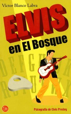 elvis en el bosque. psicografia de elvis presley (ebook)-victor blanco labra-9786071120236