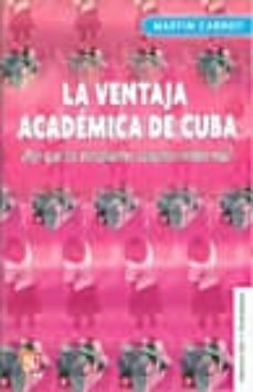 la ventaja academica de cuba-martin carnoy-9786071601636