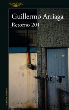 retorno 201 (ebook)-guillermo arriaga-9786073810036