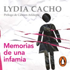 memorias de una infamia (audiolibro)-lydia cacho-9786073844536