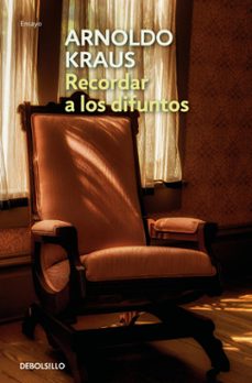 recordar a los difuntos (ebook)-arnoldo kraus-9786073846936