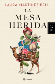 la mesa herida-laura martinez belli-9786073906036