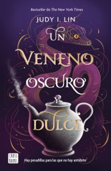 un veneno oscuro y dulce-9786073909136