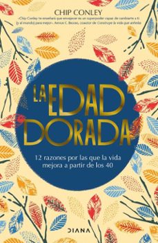 la edad dorada (ebook)-chip conley-9786073924436