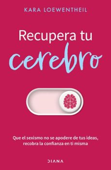 recupera tu cerebro (ebook)-kara loewentheil-9786073931236
