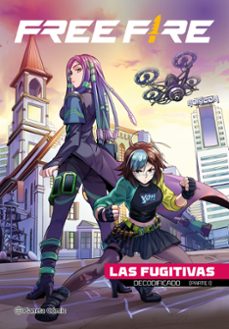 free fire. las fugitivas. decodificado (parte 1)-9786073946636