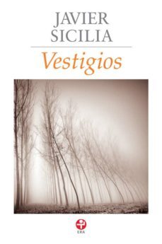 vestigios (ebook)-javier sicilia-9786074452136
