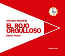 el rojo orgulloso-alejandra gonzalez-9786075578736