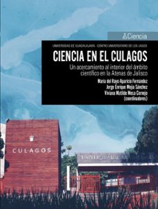 ciencia en el culagos (ebook)-maría rayo aparicio del fernández-jorge enrique mejía sánchez-viviana matilde mesa cornejo-9786075711836