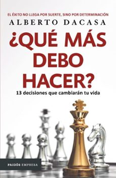 ¿que mas debo hacer? (ebook)-alberto dacasa-9786076391136