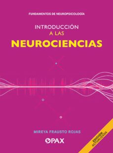 introduccion a las neurociencias (2ª ed.)-mireya frausto-9786077135036