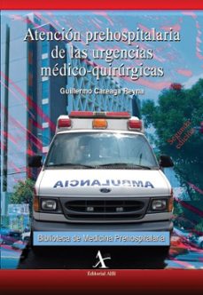 atencion prehospitalaria de las urgencias medico-quirurgicas (ebook)-guillermo careaga reyna-9786077414636