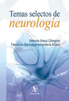 temas selectos de neurologia (ebook)-antonio arauz góngora-fernando barinagarrementeria aldatz-9786077415336