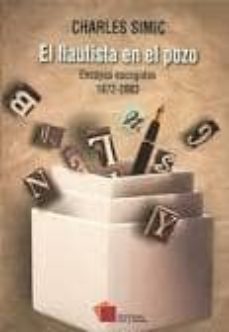 el flautista en el pozo: ensayos escogidos (1972-2003)-9786077638636