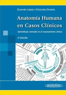anatomia humana en casos clinicos 2ª ed.-9786077743736