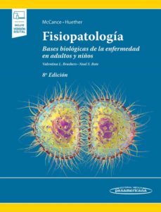 fisopatologia (8ª ed.): bases biologicas de la enfermedad en adultos y niños (incluye version digital)-9786078546336