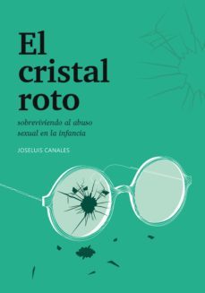 el cristal roto (ebook)-joseluis canales-9786078713936