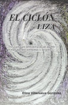 el ciclon liza (ebook)-elino villanueva gonzález-9786078925636