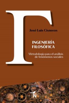 ingenieria filosofica (ebook)-jose luis cisneros-9786079874636