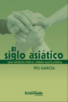 el siglo asiatico (ebook)-pío garcía-9786287676336