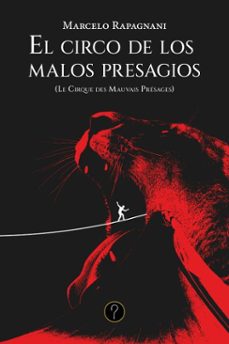 el circo de los malos presagios (ebook)-marcelo rapagnani-9786313120536