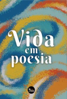 vida em poesia (ebook)-nonato nogueira (org.)-9786500898736