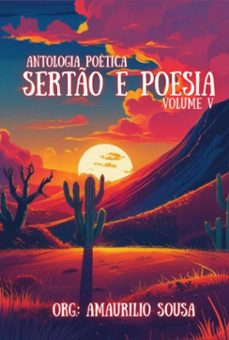 antologia poetica serto e poesia  vol. v (ebook)-amaurilio sousa-9786501795836