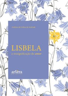 lisbela: a ressignificaço do amor (ebook)-antônio de lisboa de andrade-9786525079936