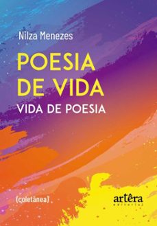 poesia de vida: vida de poesia (ebook)-nilza menezes-9786525083636