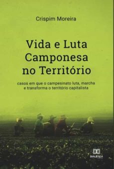 vida e luta camponesa no território-9786525217536