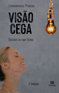 viso cega (ebook)-lurembergue pereira-9786525245836