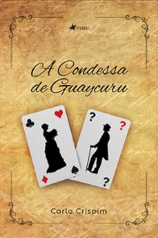 a condessa de guaycuru (ebook)-carla crispim-9786525465036
