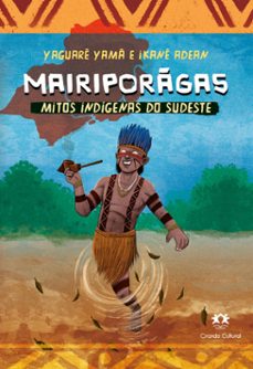 mairiporga - mitos indigenas do sudeste (ebook)-yaguarê yamã-ikanê adean-9786526118436