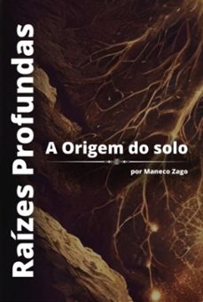 raizes profundas (ebook)-zago maneco-9786526627136